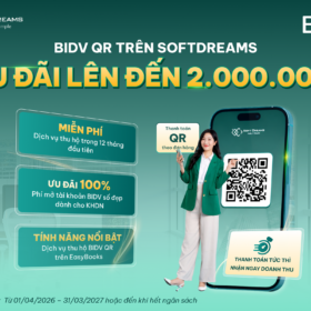Liên kết BIDV QR – Nhận ngay ưu đãi phần mềm Softdreams